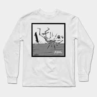 Frail Long Sleeve T-Shirt